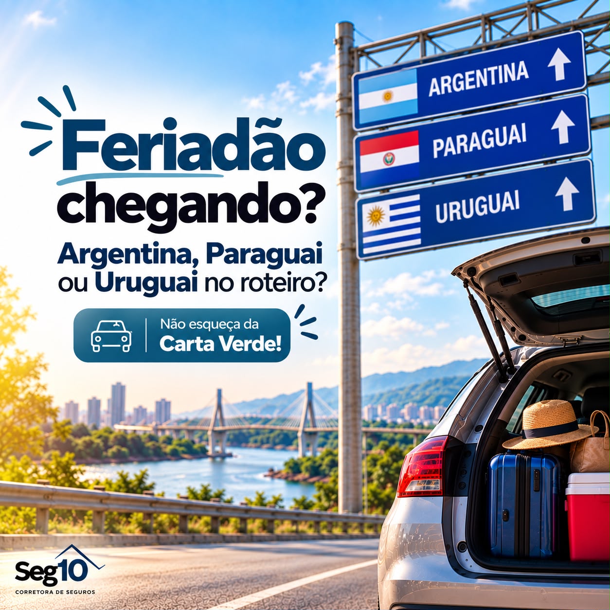 Feriadão chegando? Argentina, Paraguai ou Uruguai no roteiro? Não esqueça da Carta Verde! 🚗